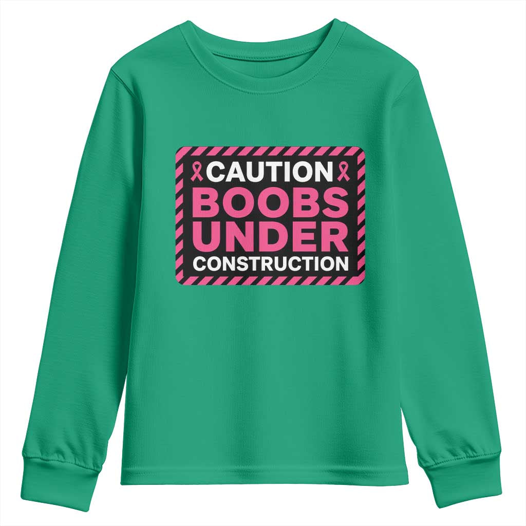 Funny Breast Cancer Surgery Mastectomy Youth Sweatshirt Caution Boobs Under Construction Pink Ribbon Warrior