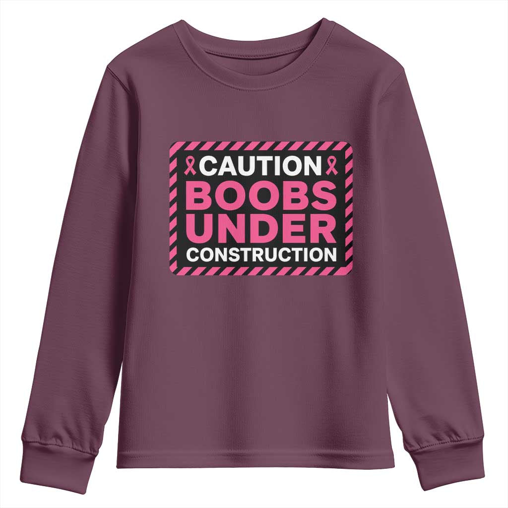 Funny Breast Cancer Surgery Mastectomy Youth Sweatshirt Caution Boobs Under Construction Pink Ribbon Warrior