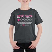 Funny Breast Cancer One Star Review T Shirt For Kid Would Not Recommend Breast Cancer Warrior