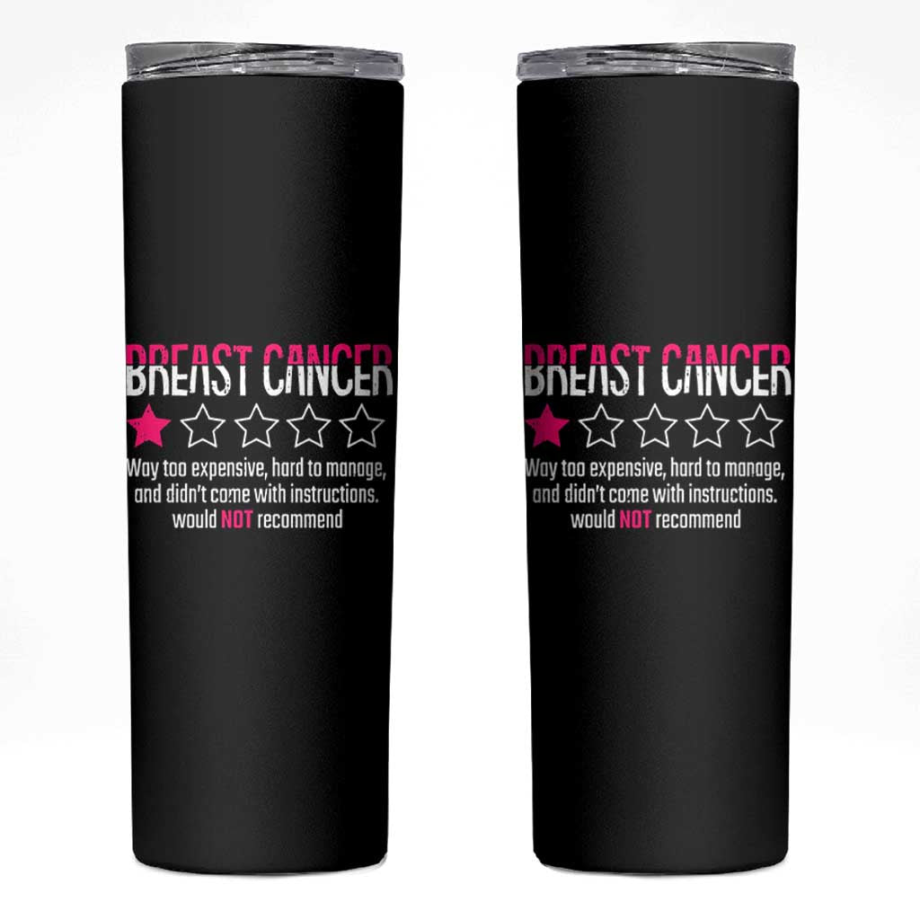 Funny Breast Cancer One Star Review Skinny Tumbler Would Not Recommend Breast Cancer Warrior