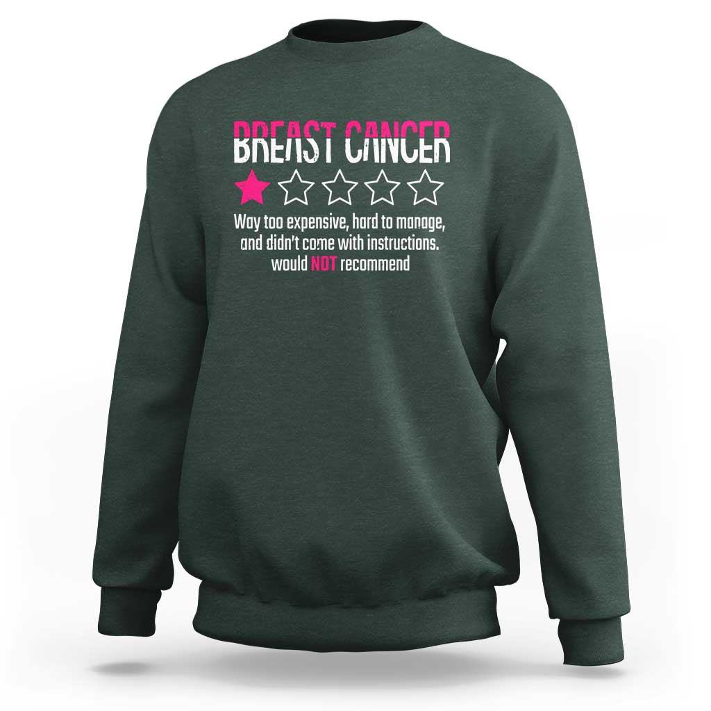 Funny Breast Cancer One Star Review Sweatshirt Would Not Recommend Breast Cancer Warrior