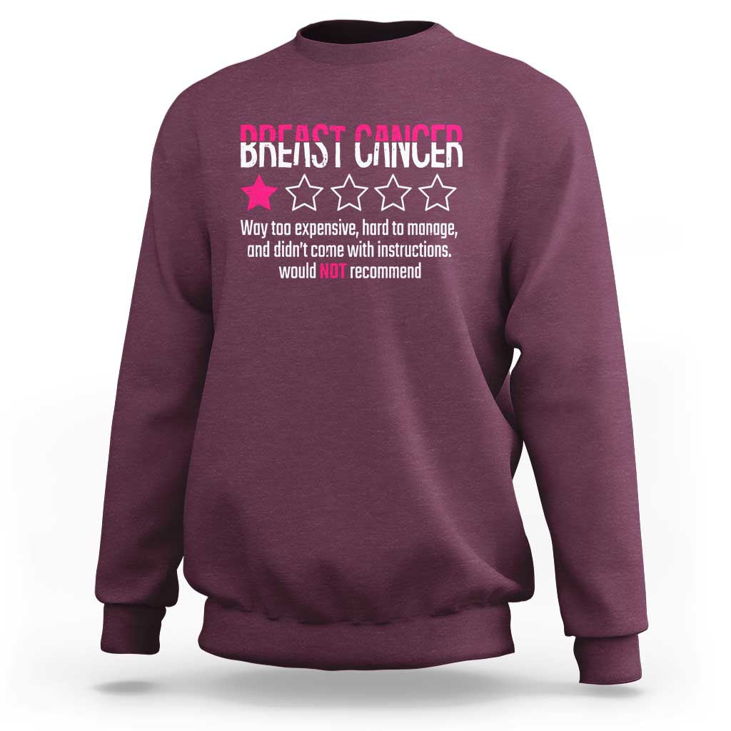 Funny Breast Cancer One Star Review Sweatshirt Would Not Recommend Breast Cancer Warrior