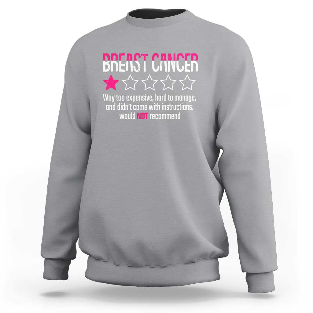 Funny Breast Cancer One Star Review Sweatshirt Would Not Recommend Breast Cancer Warrior