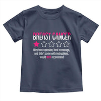 Funny Breast Cancer One Star Review Toddler T Shirt Would Not Recommend Breast Cancer Warrior
