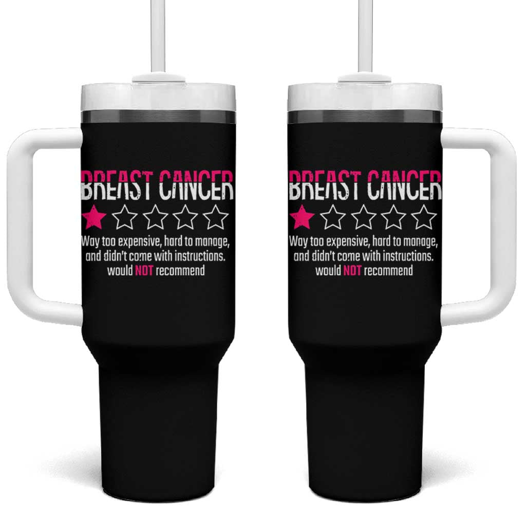 Funny Breast Cancer One Star Review Tumbler With Handle Would Not Recommend Breast Cancer Warrior