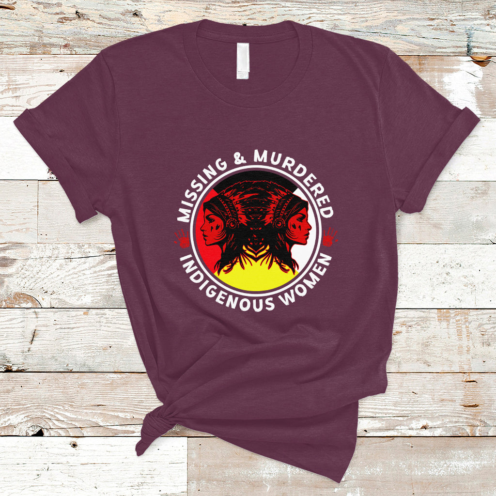 Indigenous Women T Shirt MMIW Awareness Missing & Murdered - Wonder Print Shop