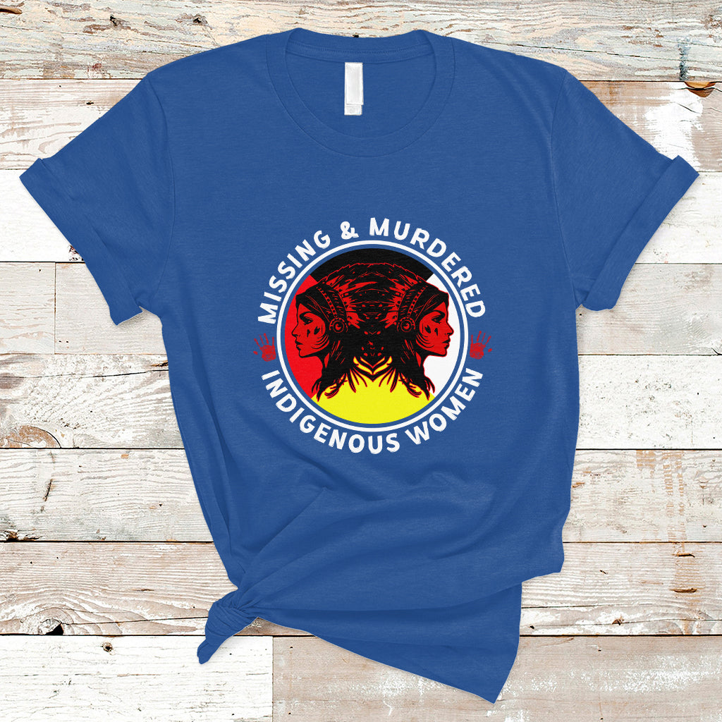Indigenous Women T Shirt MMIW Awareness Missing & Murdered - Wonder Print Shop