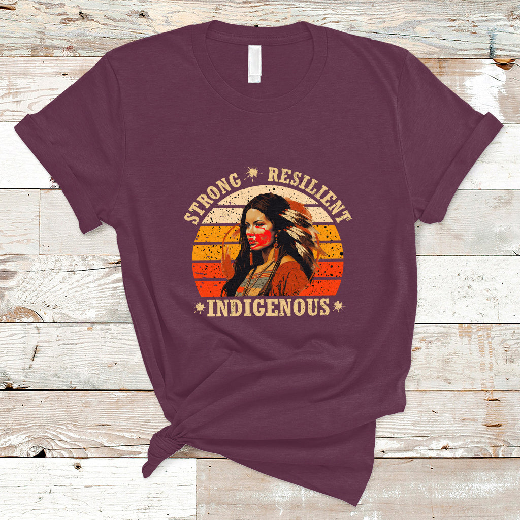 Indigenous Women T Shirt MMIW Strong Resilient MMIW Awareness Stolen Sisters - Wonder Print Shop