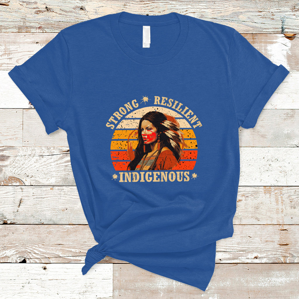 Indigenous Women T Shirt MMIW Strong Resilient MMIW Awareness Stolen Sisters - Wonder Print Shop