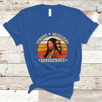 Indigenous Women T Shirt MMIW Strong Resilient MMIW Awareness Stolen Sisters - Wonder Print Shop