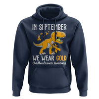Childhood Cancer Awareness Dinosaur Hoodie In September We Wear Gold Ribbon Support Kids Warrior