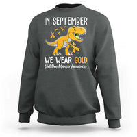 Childhood Cancer Awareness Dinosaur Sweatshirt In September We Wear Gold Ribbon Support Kids Warrior - Wonder Print Shop