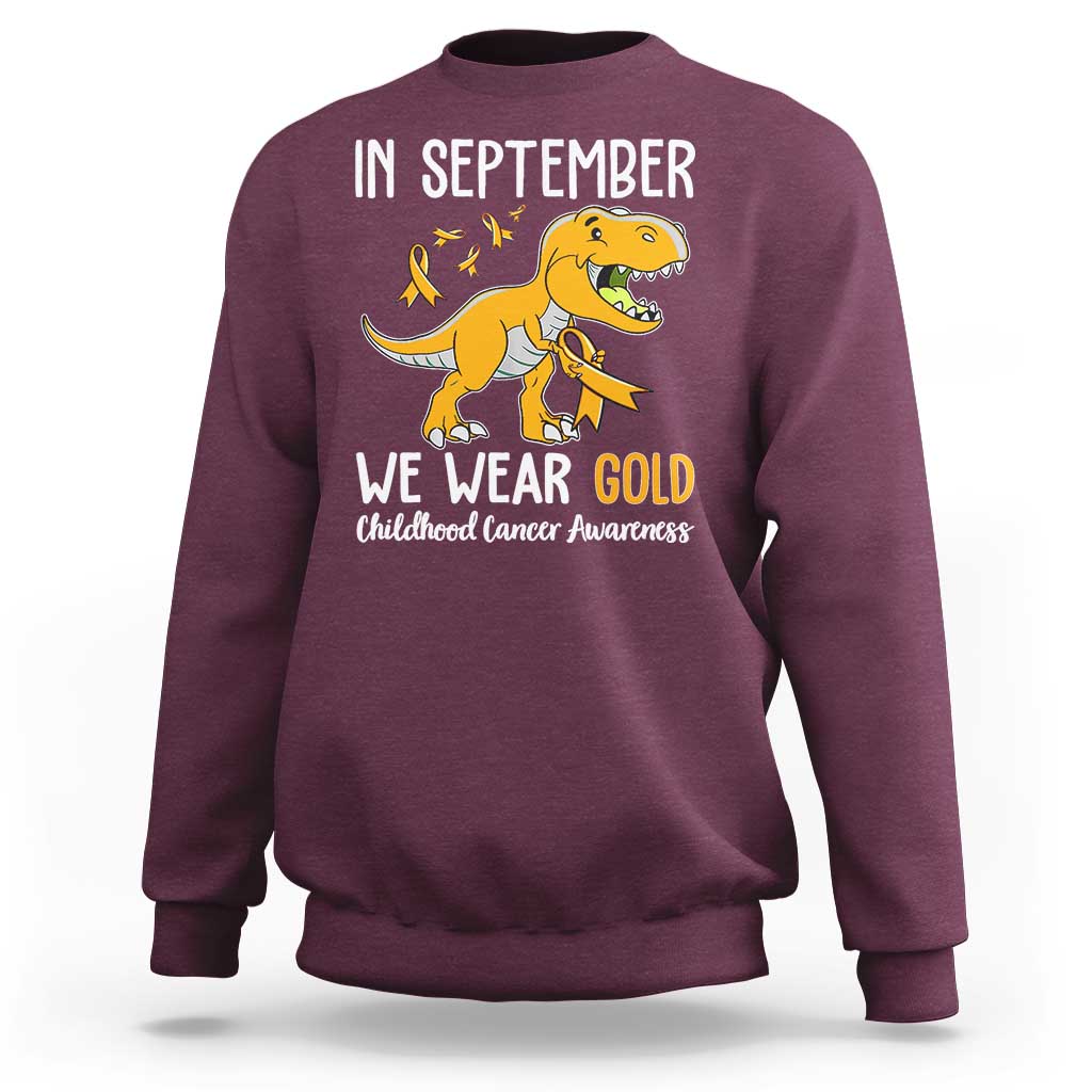 Childhood Cancer Awareness Dinosaur Sweatshirt In September We Wear Gold Ribbon Support Kids Warrior - Wonder Print Shop