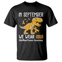 Childhood Cancer Awareness Dinosaur T Shirt In September We Wear Gold Ribbon Support Kids Warrior - Wonder Print Shop