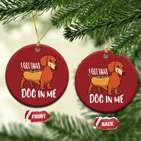 Funny Dachshund Christmas Ornament I Got That Dog In Me Wiener Sausage Hotdog Meme - Wonder Print Shop