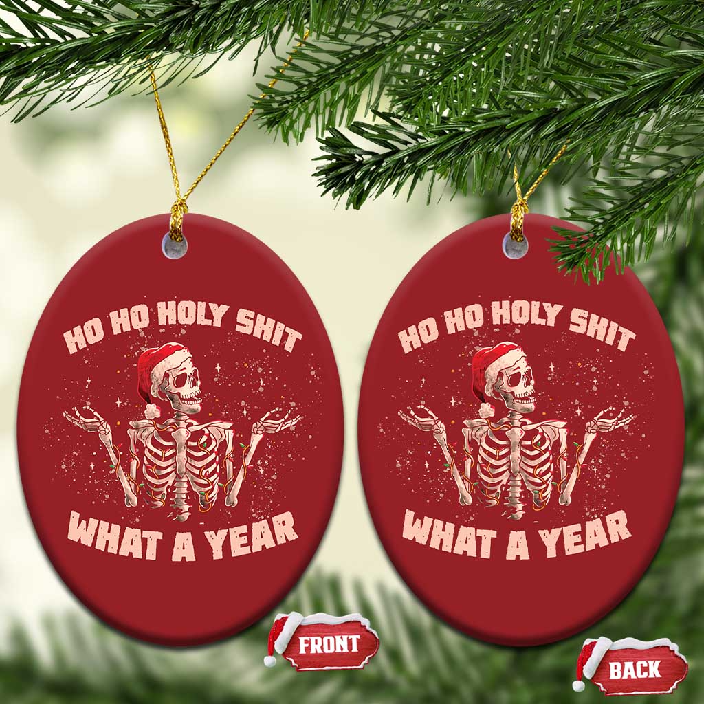 Skeleton Xmas Christmas Ornament Ho Ho Holy Shit What A Year Retro Funny - Wonder Print Shop
