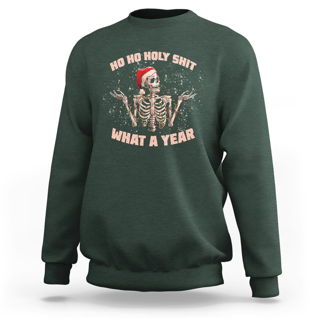 Skeleton Christmas Sweatshirt Ho Ho Holy Shit What A Year Retro Funny - Wonder Print Shop