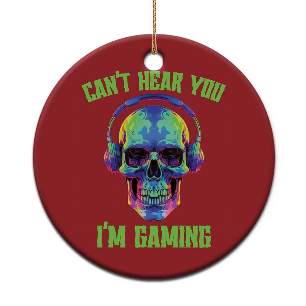 Skull Gamer Christmas Ornament Can't Hear You I'm Gaming Funny Video Game Lover Player - Wonder Print Shop