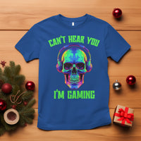 Skull Gamer T Shirt Can't Hear You I'm Gaming Funny Video Game Lover Player - Wonder Print Shop