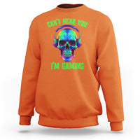 Skull Gamer Sweatshirt Can't Hear You I'm Gaming Funny Video Game Lover Player - Wonder Print Shop