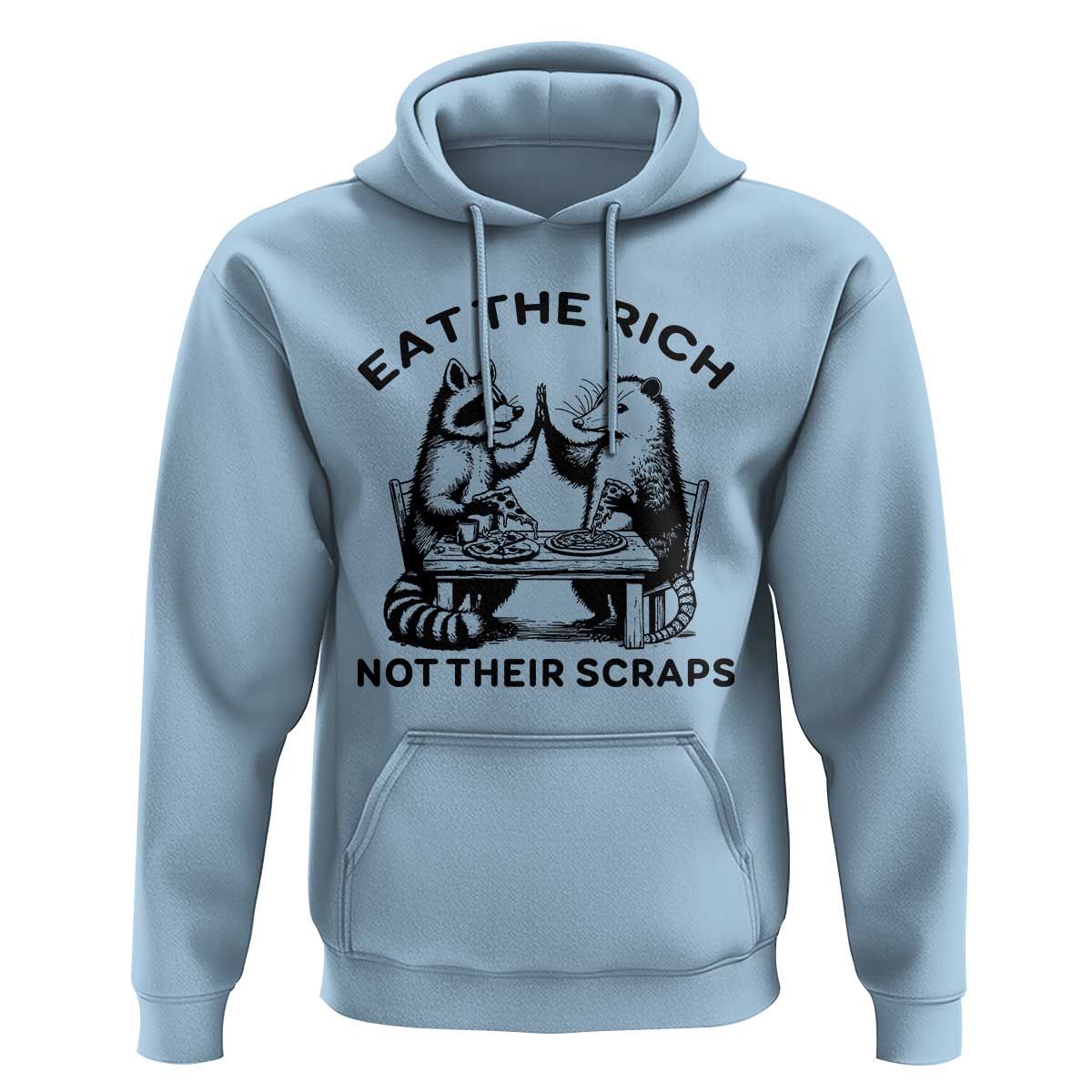 Funny Raccoon Possum Meme Hoodie Eat The Rich Not Their Scraps Sarcasm Retro Minimalist