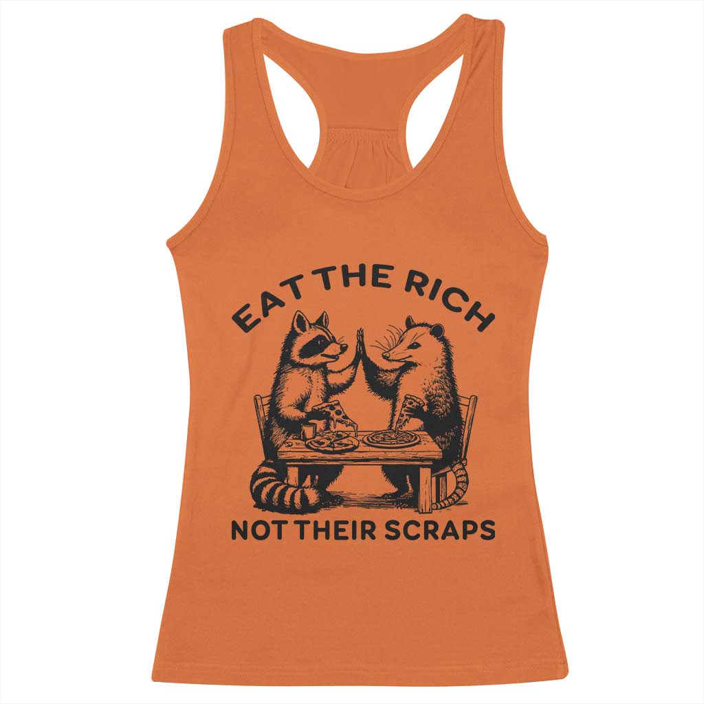 Funny Raccoon Possum Meme Racerback Tank Top Eat The Rich Not Their Scraps Sarcasm Retro Minimalist