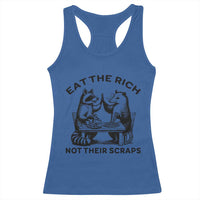 Funny Raccoon Possum Meme Racerback Tank Top Eat The Rich Not Their Scraps Sarcasm Retro Minimalist