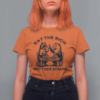 Funny Raccoon Possum Meme T Shirt For Women Eat The Rich Not Their Scraps Sarcasm Retro Minimalist - Wonder Print Shop