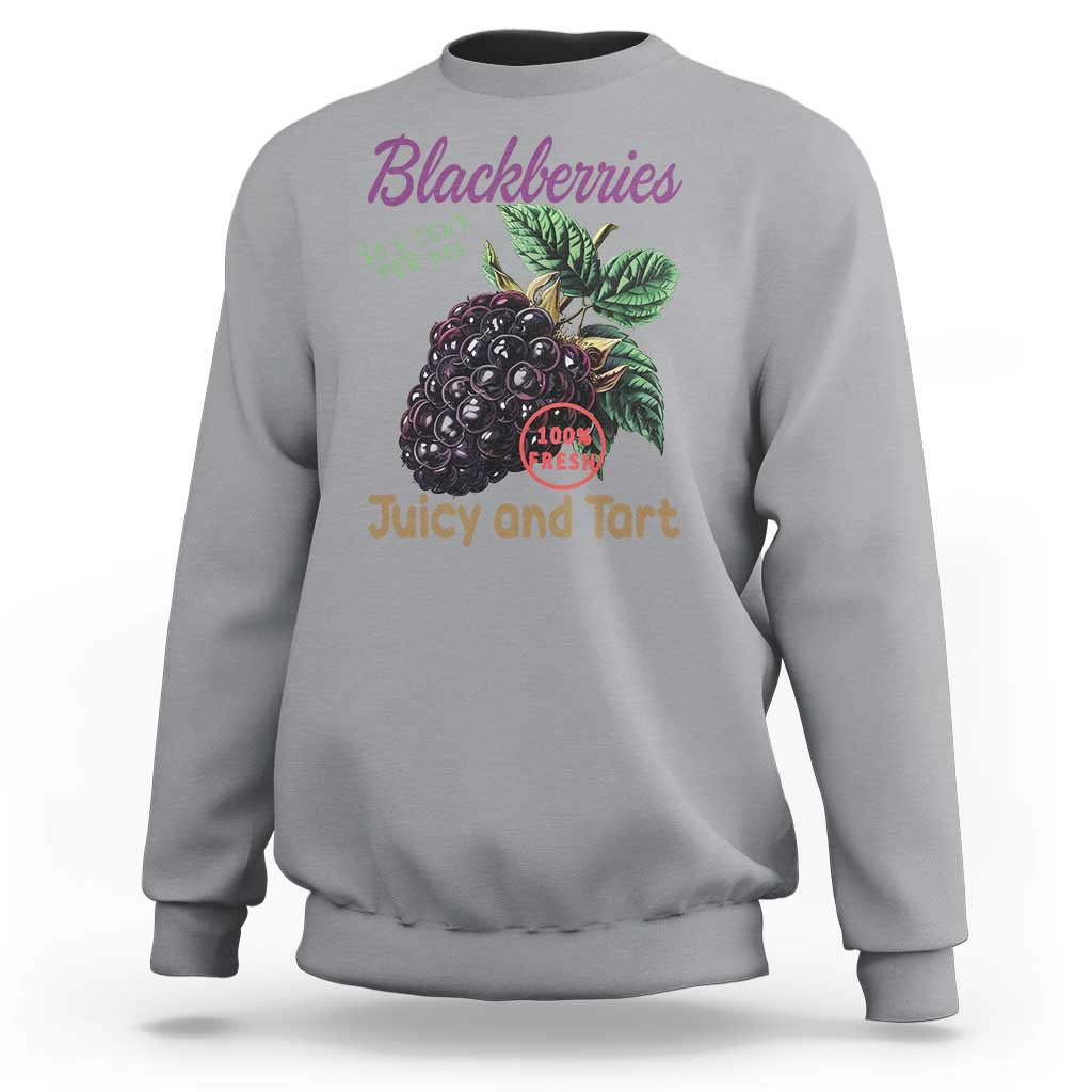 Fresh Juicy Blackberries Sweatshirt Retro Vintage Backberry Farmers Market