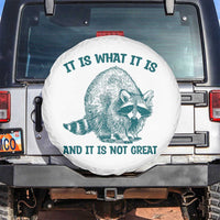 Funny Raccoon Meme It Is What It Is Spare Tire Cover And It Is Not Great Mental Health Support - Wonder Print Shop