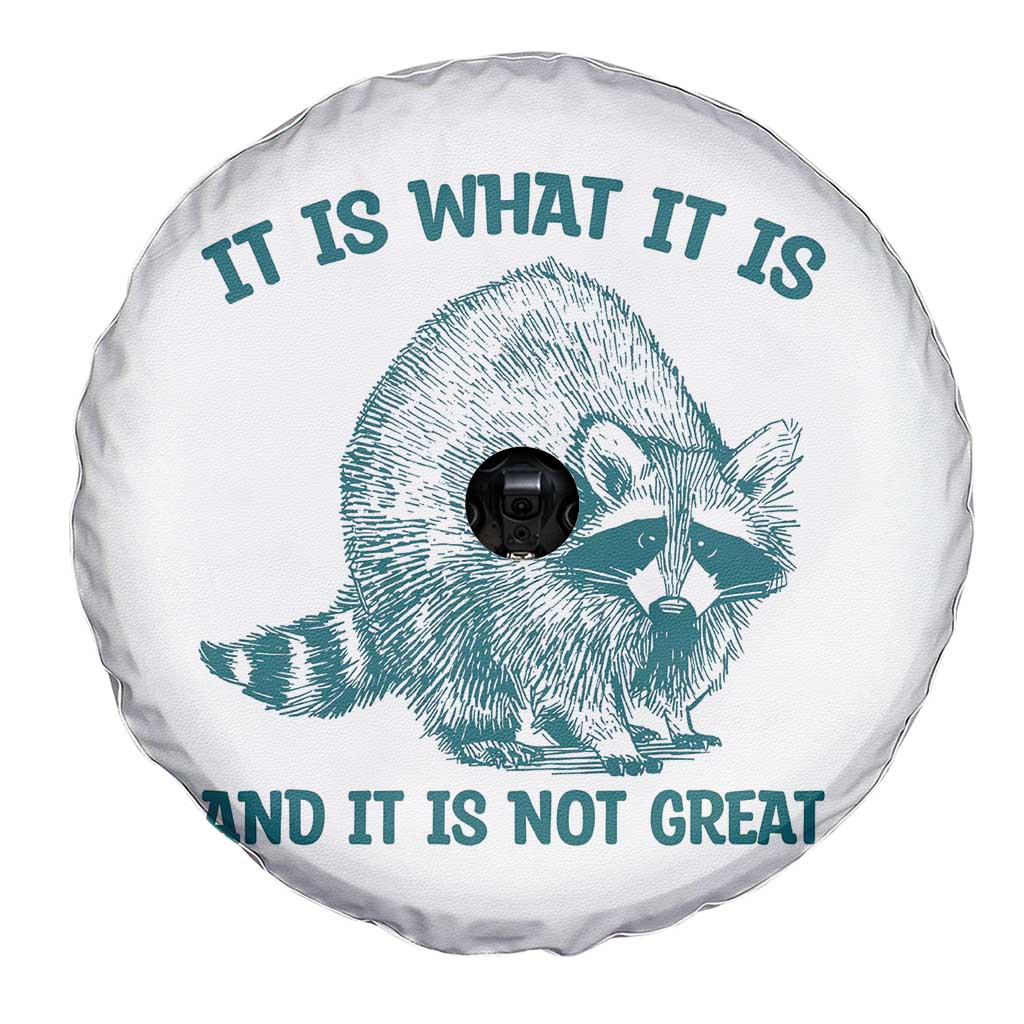 Funny Raccoon Meme It Is What It Is Spare Tire Cover And It Is Not Great Mental Health Support - Wonder Print Shop