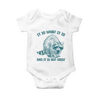 Funny Raccoon Meme It Is What It Is Baby Onesie And It Is Not Great Mental Health Support - Wonder Print Shop