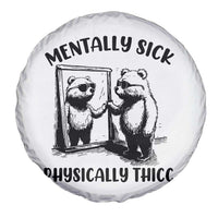 Mentally Sick Physically Thick Spare Tire Cover Retro Vintage Silly Raccoon Weird Meme - Wonder Print Shop