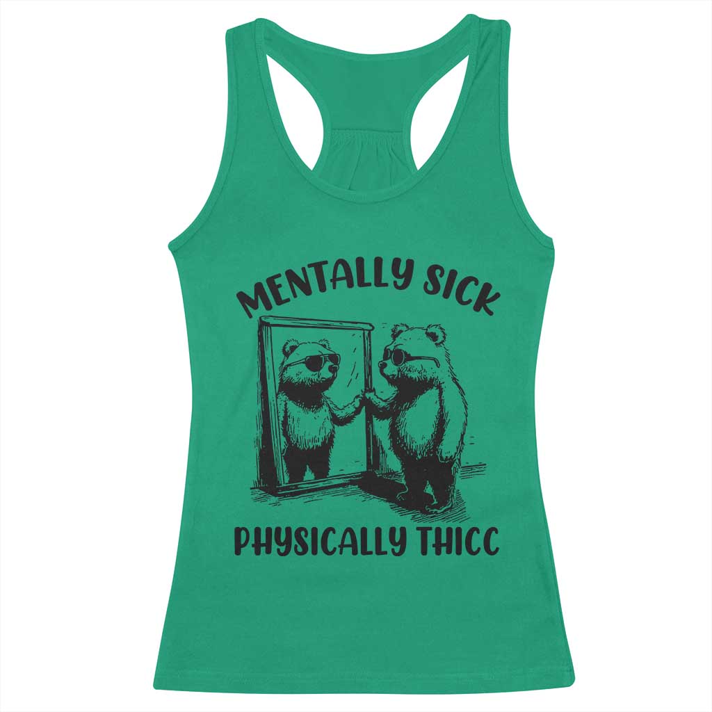 Mentally Sick Physically Thick Racerback Tank Top Retro Vintage Silly Raccoon Weird Meme - Wonder Print Shop