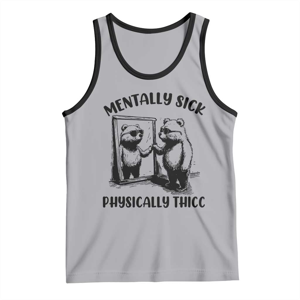 Mentally Sick Physically Thick Tank Top Retro Vintage Silly Raccoon Weird Meme - Wonder Print Shop
