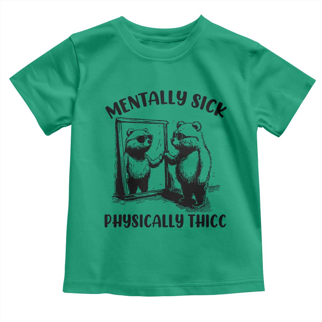 Mentally Sick Physically Thick Toddler T Shirt Retro Vintage Silly Raccoon Weird Meme - Wonder Print Shop