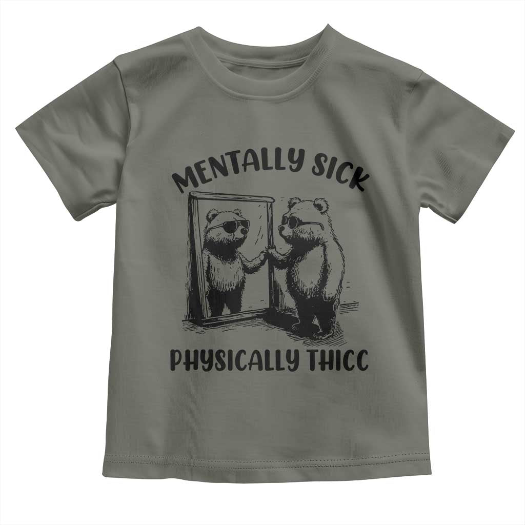 Mentally Sick Physically Thick Toddler T Shirt Retro Vintage Silly Raccoon Weird Meme - Wonder Print Shop