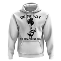 Funny Raccoon 90s Trash Panda Hoodie On My Way To Disappoint You Mental Health Meme - Wonder Print Shop