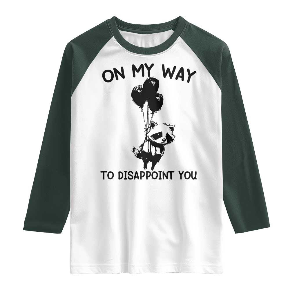 Funny Raccoon 90s Trash Panda Raglan Shirt On My Way To Disappoint You Mental Health Meme - Wonder Print Shop