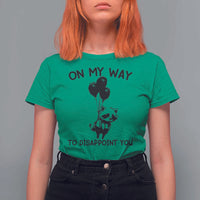 Funny Raccoon 90s Trash Panda T Shirt For Women On My Way To Disappoint You Mental Health Meme - Wonder Print Shop