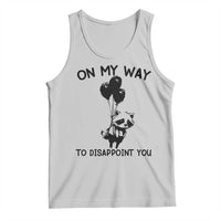 Funny Raccoon 90s Trash Panda Tank Top On My Way To Disappoint You Mental Health Meme - Wonder Print Shop