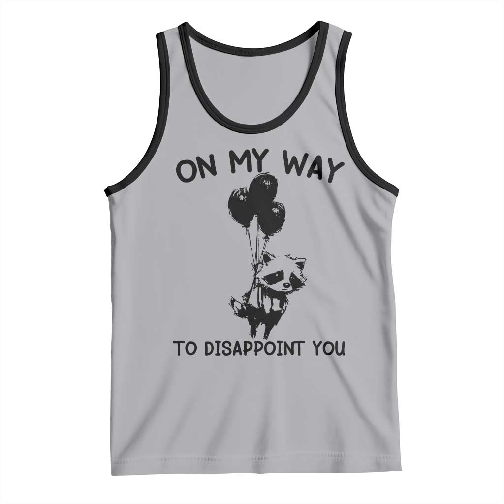 Funny Raccoon 90s Trash Panda Tank Top On My Way To Disappoint You Mental Health Meme - Wonder Print Shop