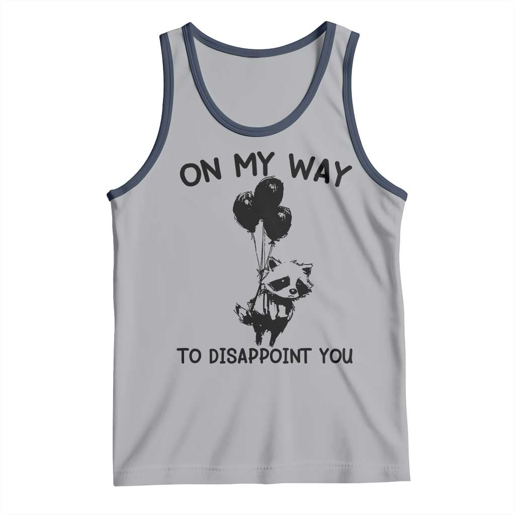 Funny Raccoon 90s Trash Panda Tank Top On My Way To Disappoint You Mental Health Meme - Wonder Print Shop