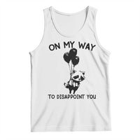 Funny Raccoon 90s Trash Panda Tank Top On My Way To Disappoint You Mental Health Meme - Wonder Print Shop