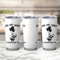Funny Raccoon 90s Trash Panda Tumbler Cup On My Way To Disappoint You Mental Health Meme - Wonder Print Shop