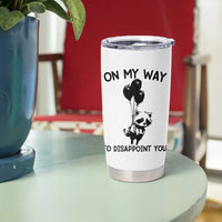 Funny Raccoon 90s Trash Panda Tumbler Cup On My Way To Disappoint You Mental Health Meme - Wonder Print Shop