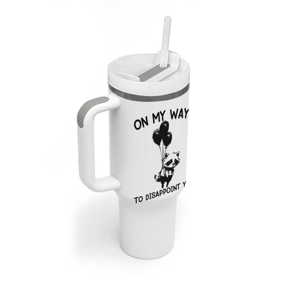 Funny Raccoon 90s Trash Panda Tumbler With Handle On My Way To Disappoint You Mental Health Meme - Wonder Print Shop
