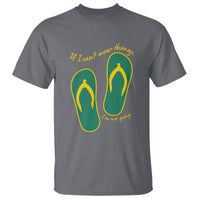Funny Aussie Slang T Shirt If I Can't Wear Thongs I'm Not Going Flip Flops - Wonder Print Shop