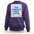 Funny 100 Days of School Sweatshirt One Hundred Days Later - Wonder Print Shop