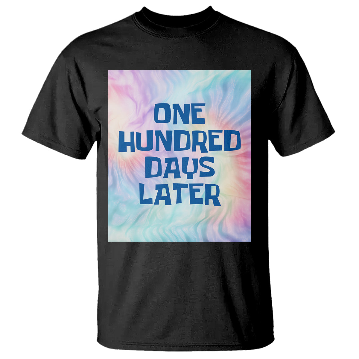 Funny 100 Days of School T Shirt One Hundred Days Later - Wonder Print Shop